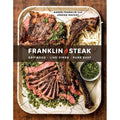 Franklin Steak Cookbook